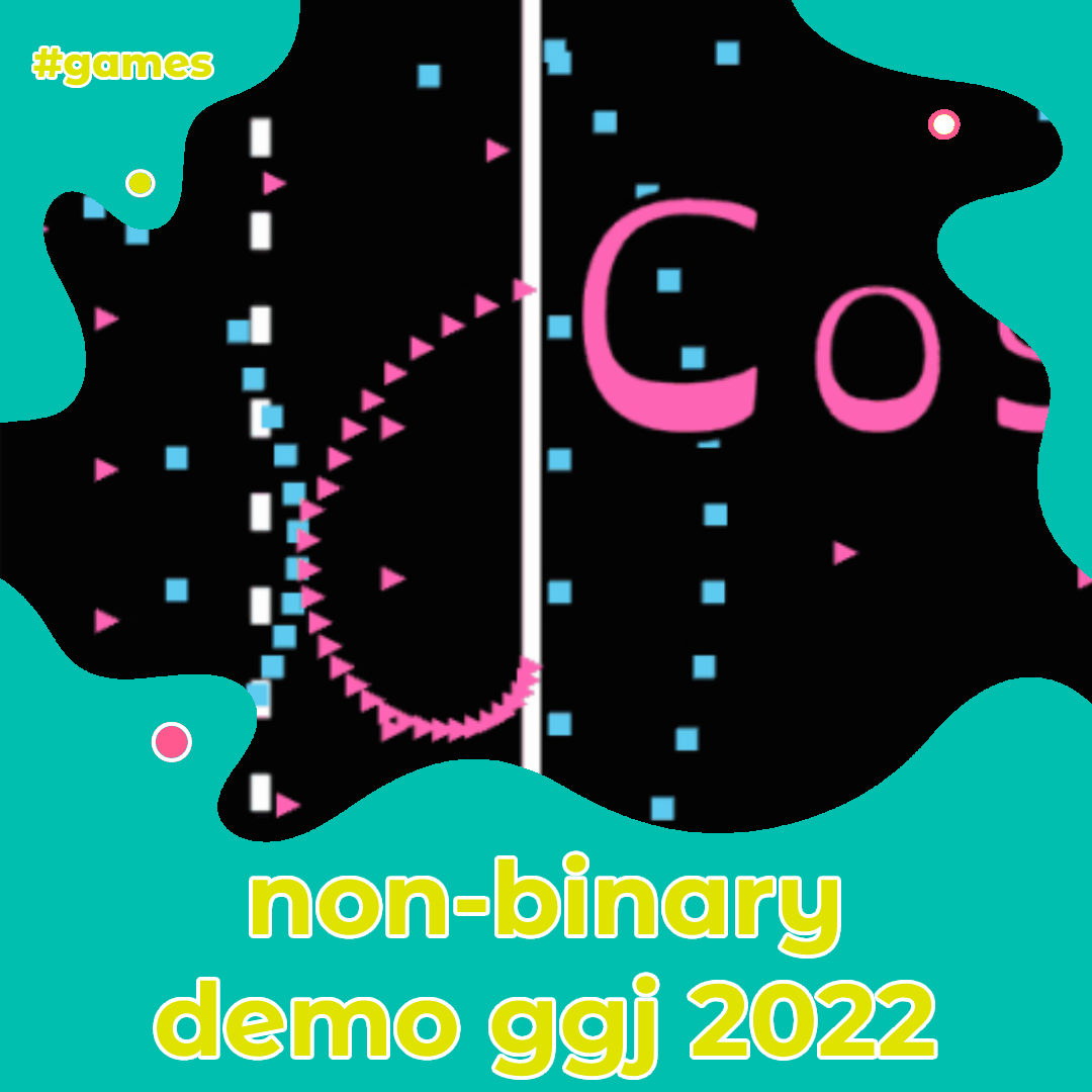 non-binary: demo GGJ 2022